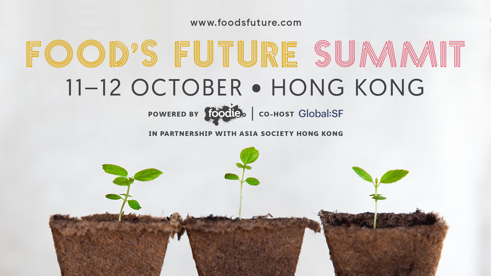 Food’s Future Summit Hong Kong
